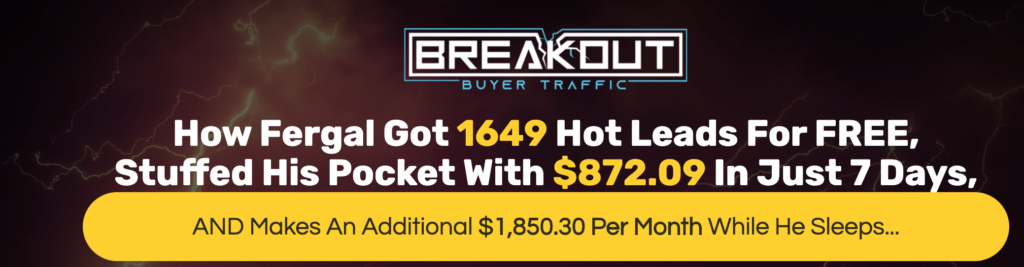 Breakout Buyer Traffic Review