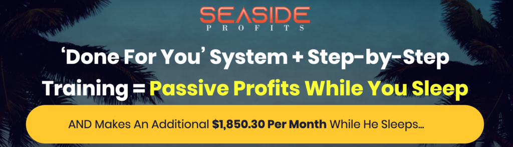 Seaside Profits Review