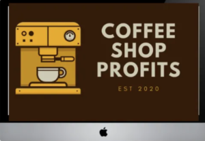 Coffee Shop Profits Review