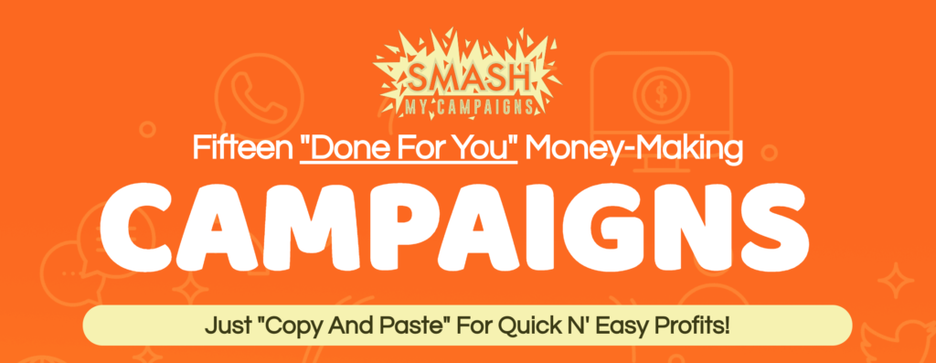 Smash My Campaigns Review